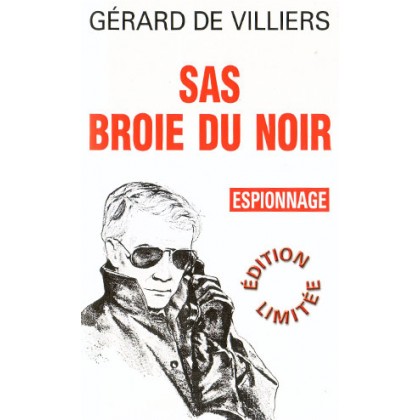 S.A.S. BROIE DU NOIR Edition Collector